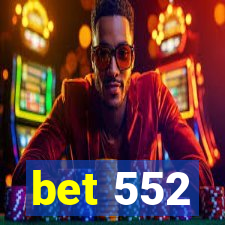 bet 552